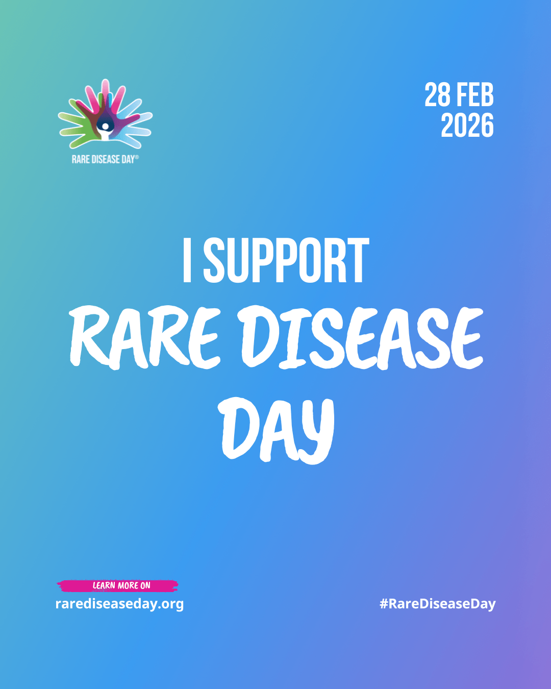 I SUPPORT RARE DISEASE DAY - 28 FEB 2026
